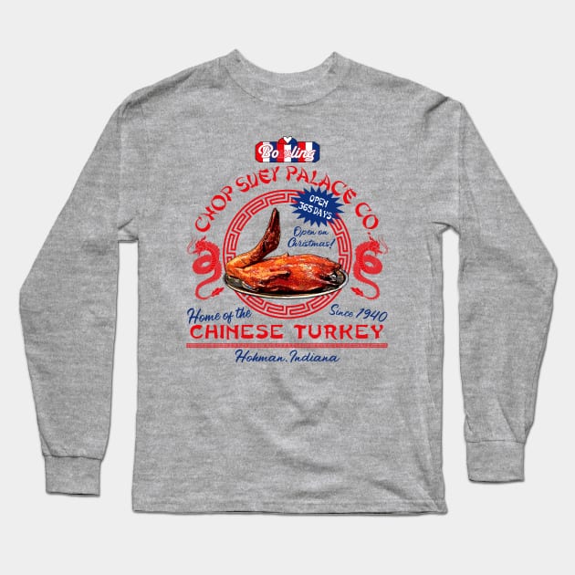 Bo'ling Chop Suey Palace Christmas Story Lts Long Sleeve T-Shirt by Alema Art